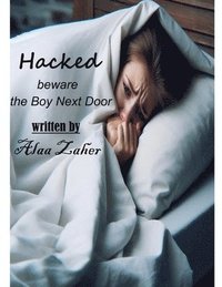 bokomslag Hacked - Beware the Boy Next Door