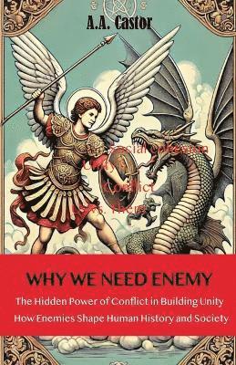 Why We Need an Enemy 1