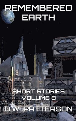 Remembered Earth Short Stories 1