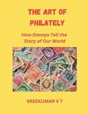 The Art of Philately 1