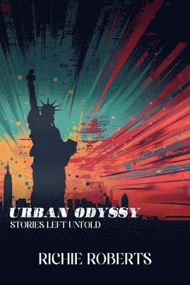 Richie Roberts, United Book Publishing - Urban Odyssey, Häftad