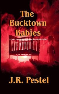 bokomslag The Bucktown Babies