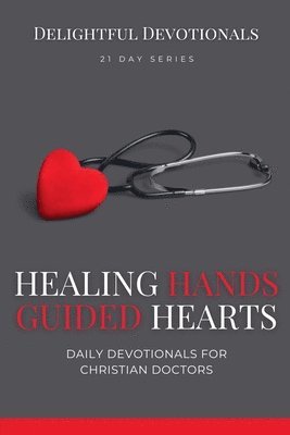 Healing Hands, Guided Hearts