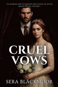 bokomslag Cruel Vows