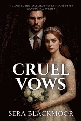 Cruel Vows 1