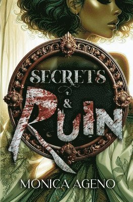 Secrets & Ruin 1