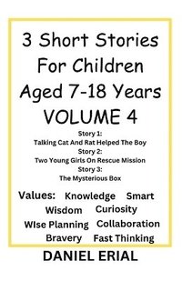 bokomslag 3 Short stories for children aged 7-18 years volume 4