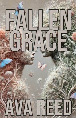 Ava Reed - Fallen Grace, Häftad