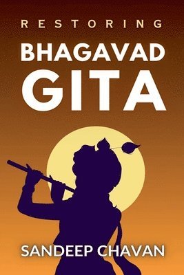bokomslag Restoring Bhagavad Gita