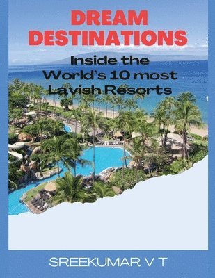 Dream Destinations 1