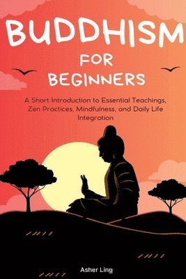 bokomslag Buddhism for Beginners