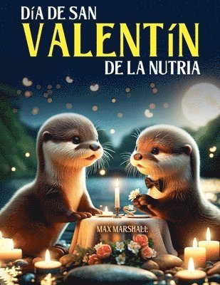 bokomslag Da de San Valentn de la Nutria