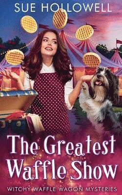 Greatest Waffle Show 1
