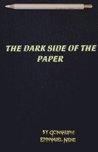 bokomslag dark side of the paper
