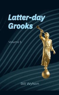 bokomslag Latter-day Grooks 5