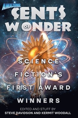 Steve Davidson, Kermit Woodall - Cents of Wonder - Science Fiction's FIrst Award Winners, Häftad