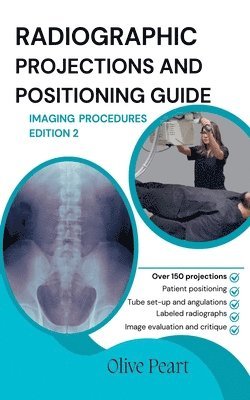 bokomslag Radiographic Projections & Positioning Guide