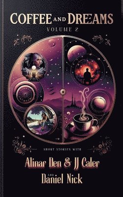 Alinar Den, J J Caler, Daniel Nick, J. J. Caler, J.J. Caler - Coffee and Dreams Volume 2, Häftad