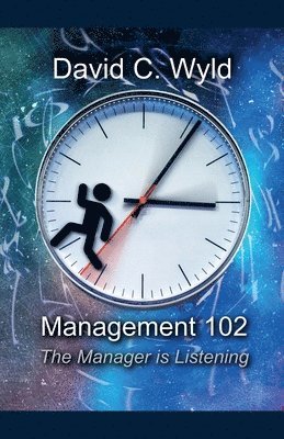 David C Wyld, David C. Wyld - Management 102, Häftad