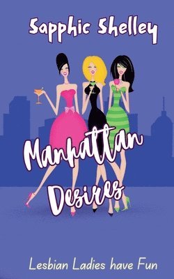 Manhattan Desires 1