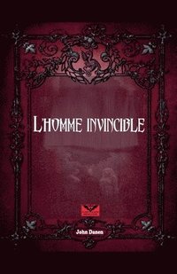 bokomslag l¿Homme Invincible