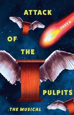 Attack of the Pulpits 1