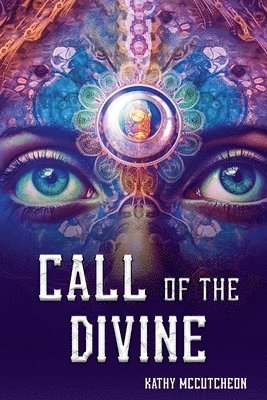 Kathy McCutcheon - Call of The Divine, Häftad