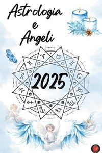 bokomslag Astrologia e Angeli 2025