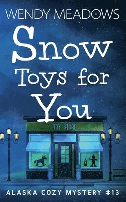 bokomslag Snow Toys for You