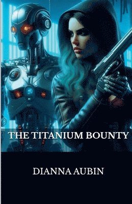 bokomslag The Titanium Bounty