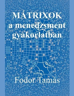 bokomslag Mátrixok a menedzsment gyakorlatban