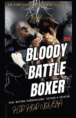 Blood Battle Boxer- Hip Hop Novella 1