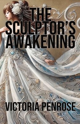 The Sculptors Awakening 1