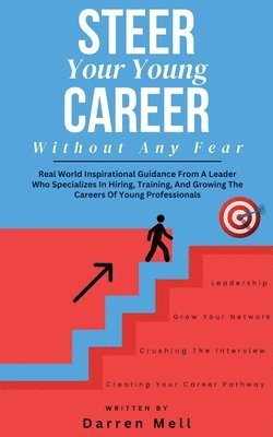 bokomslag Steer Your Young Career Without Any Fear