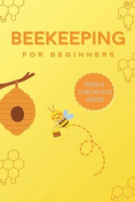 Beekeeping for Beginners 1