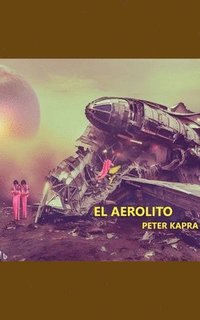 bokomslag El Aerolito