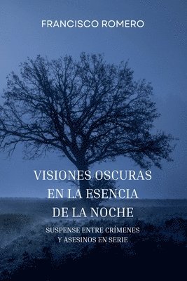 Visiones Oscuras en la Esencia de la Noche