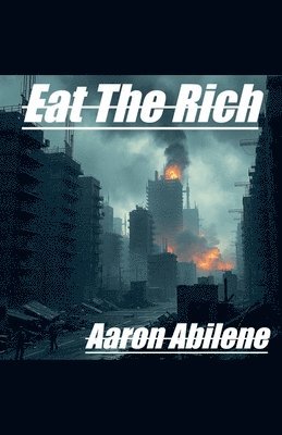 bokomslag Eat The Rich