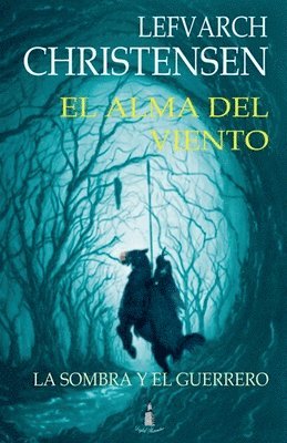 Lefvarch Christensen - Alma del Viento, Häftad