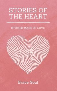 bokomslag Stories of the Heart