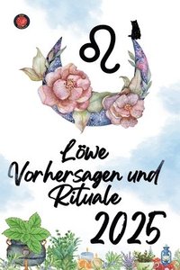 bokomslag Löwe Vorhersagen und Rituale 2025