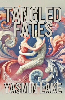 Tangled Fates 1