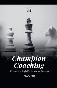 bokomslag Champion Coaching