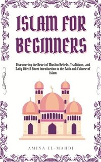 bokomslag Islam For Beginners