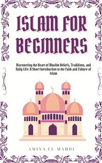 bokomslag Islam For Beginners