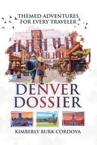 bokomslag Denver Dossier