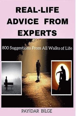 Real-Life Advice From Experts 1