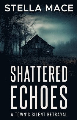 Shattered Echoes 1