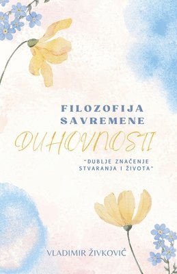 bokomslag Filozofija savremene duhovnosti