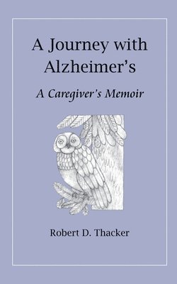 A Journey with Alzheimer's 1